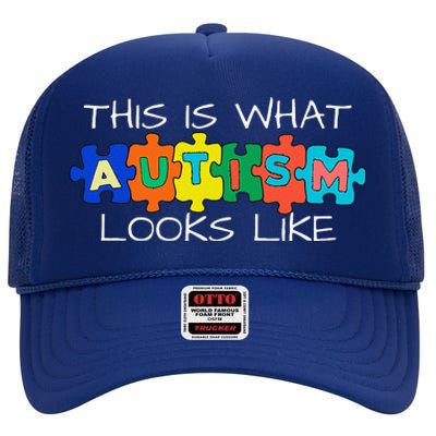 This Is What Autism Looks Like Autism Awareness High Crown Mesh Back Trucker Hat