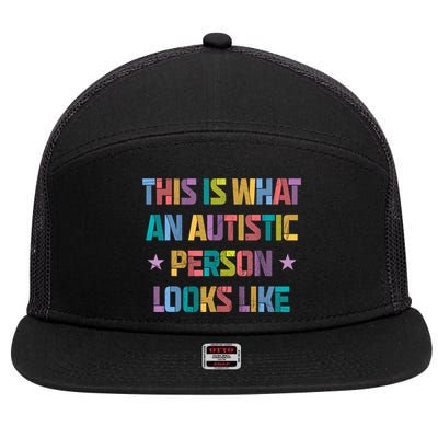 This Is What An Autistic Person Looks Like Funny Sayings 7 Panel Mesh Trucker Snapback Hat