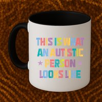 This Is What An Autistic Person Looks Like Funny Sayings Mug