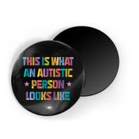 This Is What An Autistic Person Looks Like Funny Sayings Magnet