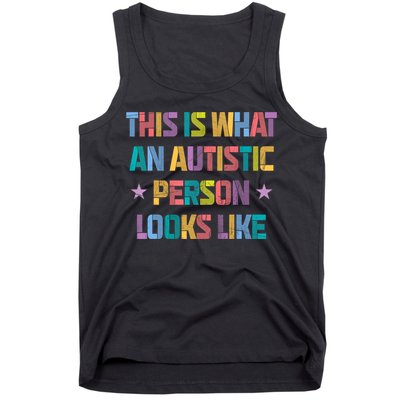 This Is What An Autistic Person Looks Like Funny Sayings Tank Top