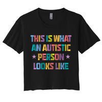This Is What An Autistic Person Looks Like Funny Sayings Crop Top