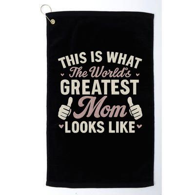 This Is What The World's Greatest Mom Looks Like Golf Towel