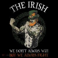 The Irish We DonT Always Win But We Always Fight Button