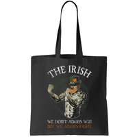 The Irish We DonT Always Win But We Always Fight Bag