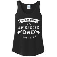 This Is What An Awesome Dad Looks Like Father Ladies Essential Tank