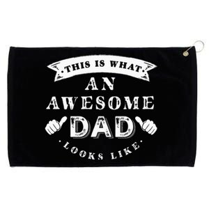 This Is What An Awesome Dad Looks Like Father Grommeted Golf Towel