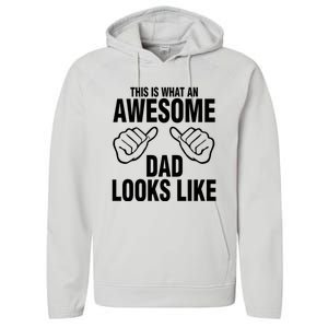 This Is What An Awesome Dad Looks Like Performance Fleece Hoodie