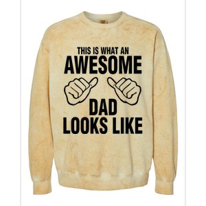 This Is What An Awesome Dad Looks Like Colorblast Crewneck Sweatshirt