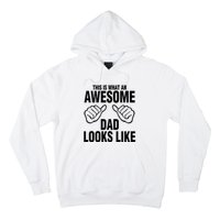 This Is What An Awesome Dad Looks Like Hoodie