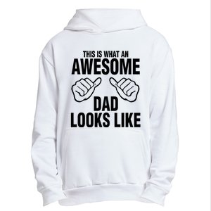 This Is What An Awesome Dad Looks Like Urban Pullover Hoodie