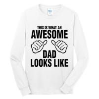 This Is What An Awesome Dad Looks Like Tall Long Sleeve T-Shirt