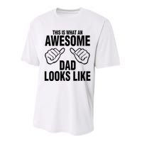 This Is What An Awesome Dad Looks Like Performance Sprint T-Shirt