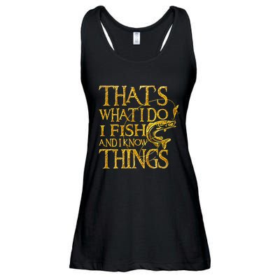 That Is What I Do I Fish And I Know Things Ladies Essential Flowy Tank