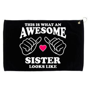 This Is What An Awesome Sister Looks Like Grommeted Golf Towel