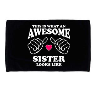 This Is What An Awesome Sister Looks Like Microfiber Hand Towel