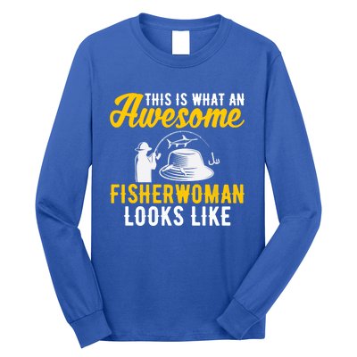 This Is What An Awesome Fisher Looks Like Fishing Mom Gift Long Sleeve Shirt