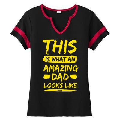 This Is What An Amazing Dad Looks Like Happy Father Day Gift Ladies Halftime Notch Neck Tee