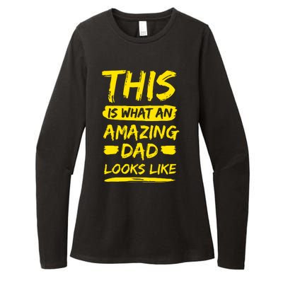 This Is What An Amazing Dad Looks Like Happy Father Day Gift Womens CVC Long Sleeve Shirt