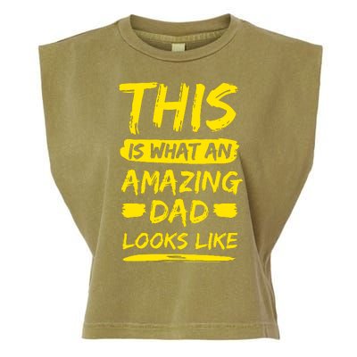 This Is What An Amazing Dad Looks Like Happy Father Day Gift Garment-Dyed Women's Muscle Tee