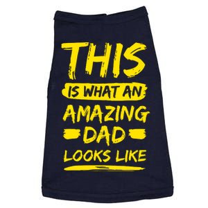 This Is What An Amazing Dad Looks Like Happy Father Day Gift Doggie Tank