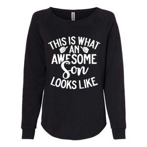 This Is What An Awesome Son Looks Like Son Womens California Wash Sweatshirt