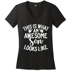 This Is What An Awesome Son Looks Like Son Women's V-Neck T-Shirt