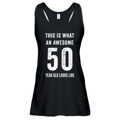 This Is What An Awesome 50 Year Old Looks Like Birthday Ladies Essential Flowy Tank