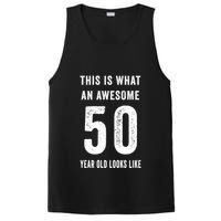This Is What An Awesome 50 Year Old Looks Like Birthday PosiCharge Competitor Tank