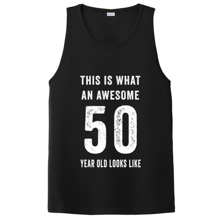 This Is What An Awesome 50 Year Old Looks Like Birthday PosiCharge Competitor Tank