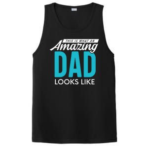 This Is What An Amazing Dad Looks Like PosiCharge Competitor Tank