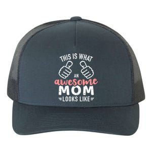 This Is What An Awesome Mom Looks Like Mother's Day Cute Gift Yupoong Adult 5-Panel Trucker Hat