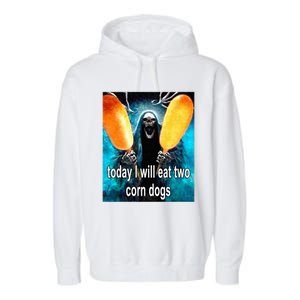 Today I Will Eat Two Corn Dogs Garment-Dyed Fleece Hoodie