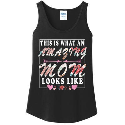 This Is What An Amazing Mom Looks Like Funny Mother's Day Ladies Essential Tank