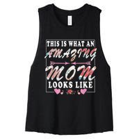 This Is What An Amazing Mom Looks Like Funny Mother's Day Women's Racerback Cropped Tank