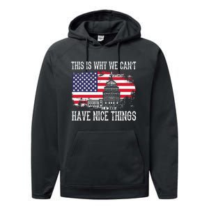 This Is Why We CanT Have Nice Things Anti Government Performance Fleece Hoodie