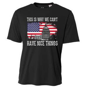 This Is Why We CanT Have Nice Things Anti Government Cooling Performance Crew T-Shirt