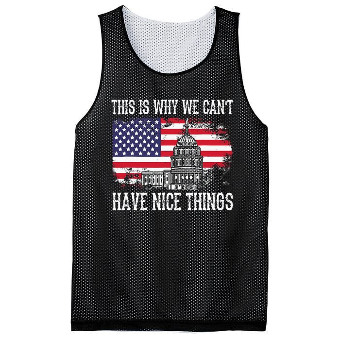 This Is Why We CanT Have Nice Things Anti Government Mesh Reversible Basketball Jersey Tank