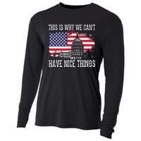 This Is Why We CanT Have Nice Things Anti Government Cooling Performance Long Sleeve Crew