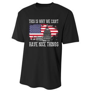 This Is Why We CanT Have Nice Things Anti Government Performance Sprint T-Shirt