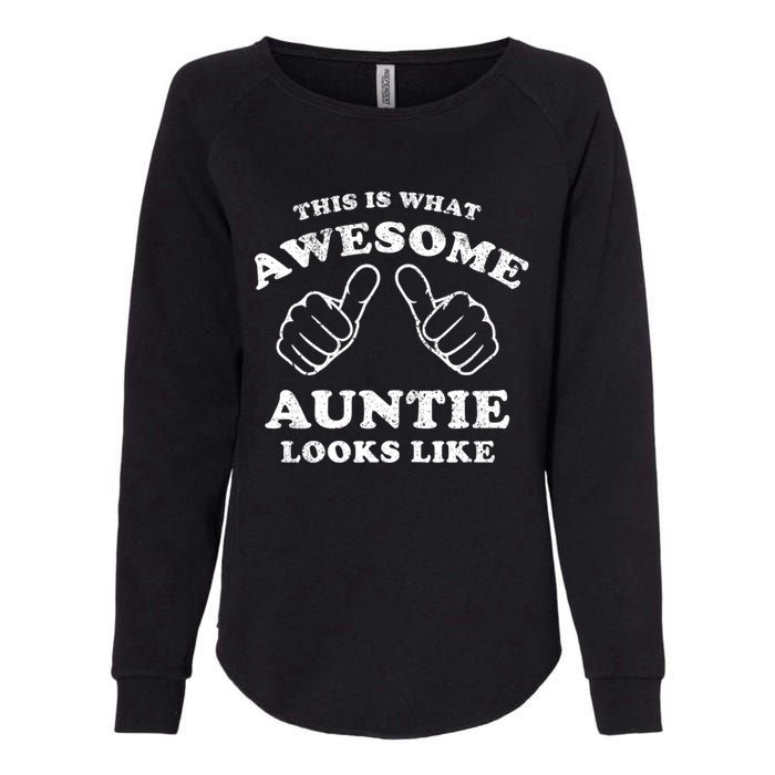 This Is What Awesome Auntie Looks Like Womens California Wash Sweatshirt