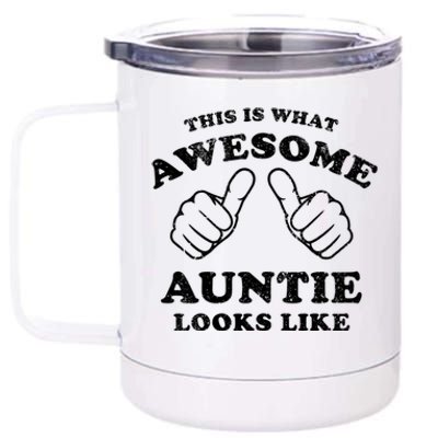 This Is What Awesome Auntie Looks Like 12 oz Stainless Steel Tumbler Cup