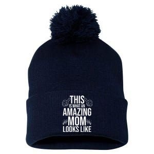 This Is What An Amazing Mom Looks Like Pom Pom 12in Knit Beanie