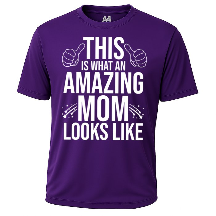 This Is What An Amazing Mom Looks Like Cooling Performance Crew T-Shirt
