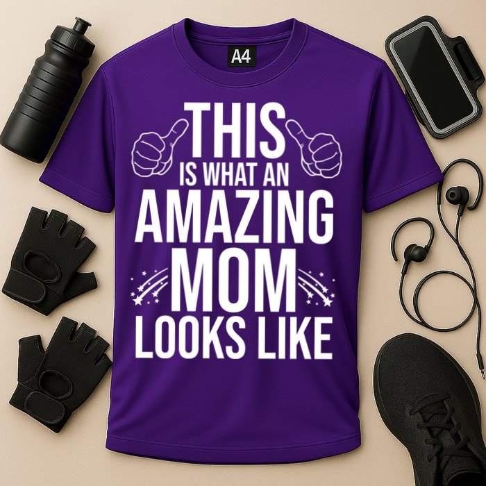 This Is What An Amazing Mom Looks Like Cooling Performance Crew T-Shirt