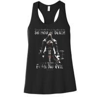 Though I Walk Through The Valley Of The Shadow Women's Racerback Tank