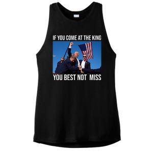 Trump If You Come At The King You Best Not Miss Ladies PosiCharge Tri-Blend Wicking Tank