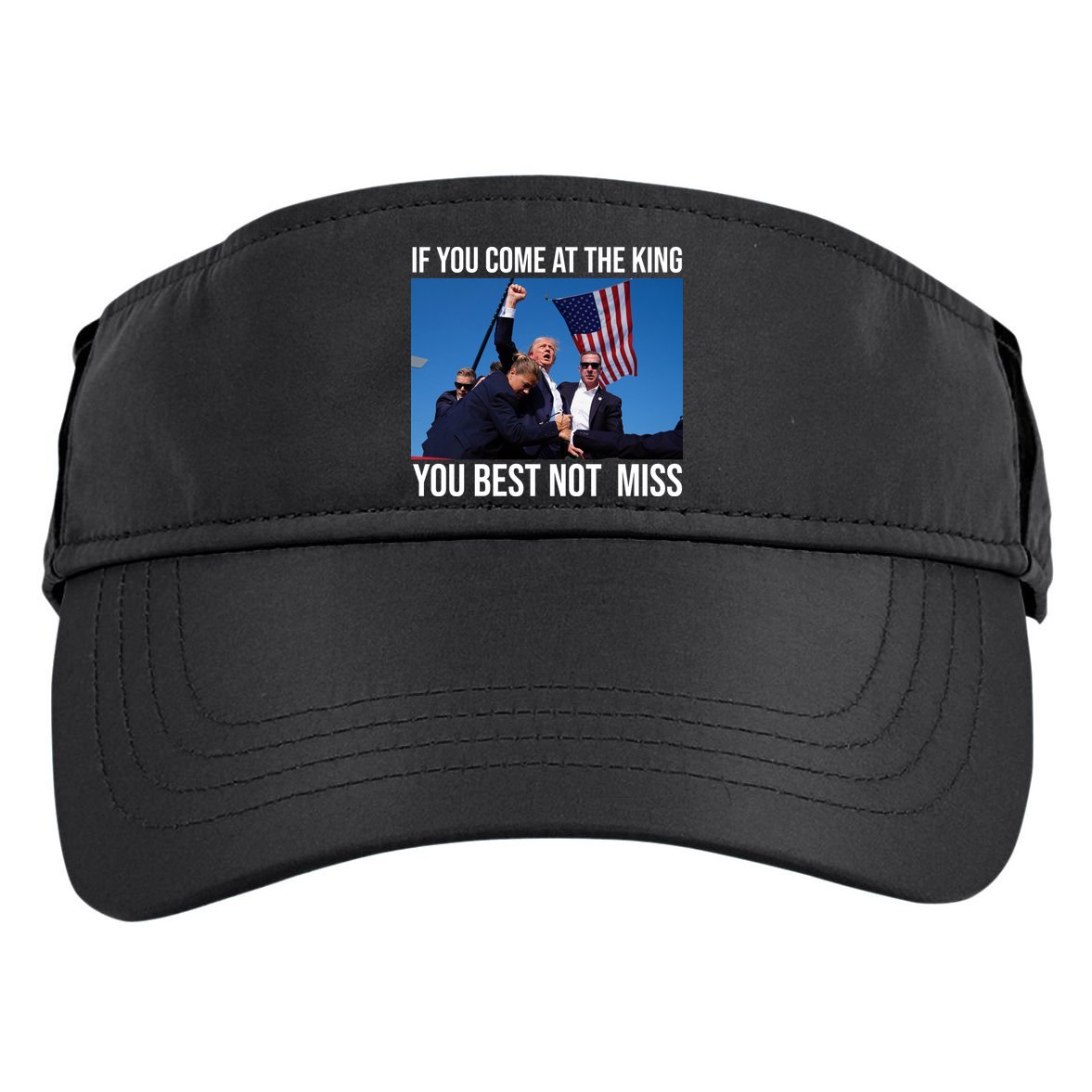 Trump If You Come At The King You Best Not Miss Adult Drive Performance Visor
