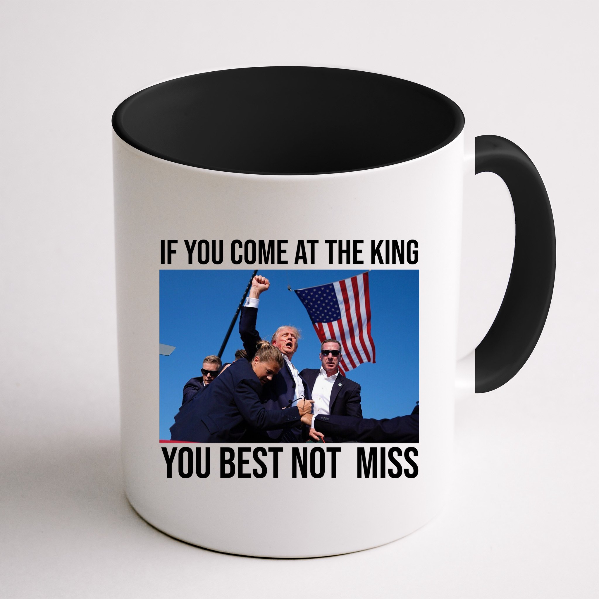 Trump If You Come At The King You Best Not Miss Mug