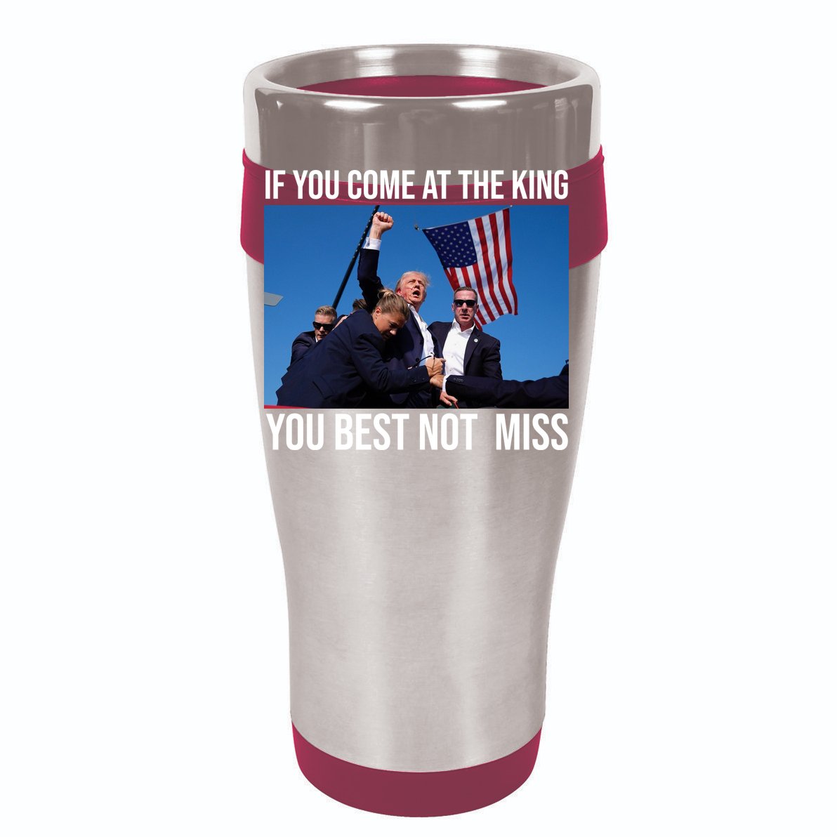 Trump If You Come At The King You Best Not Miss Tumbler